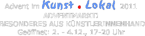 Advent im Kunst . Lokal